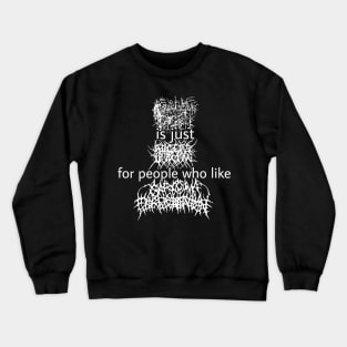 Black Metal \m/ Band Name Parody †††† FanArt Crewneck Sweatshirt